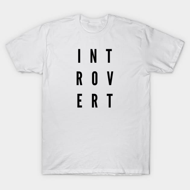 Introvert T-Shirt by Nada's corner